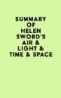 Image for Summary of Helen Sword&#39;s Air &amp; Light &amp; Time &amp; Space