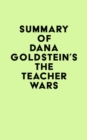 Image for Summary of Dana Goldstein&#39;s The Teacher Wars