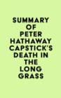 Image for Summary of Peter Hathaway Capstick&#39;s Death in the Long Grass