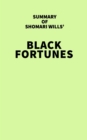 Image for Summary of Shomari Wills&#39; Black Fortunes