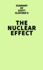 Image for Summary of Scott Oldford&#39;s The Nuclear Effect