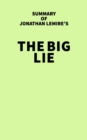 Image for Summary of Jonathan Lemire&#39;s The Big Lie