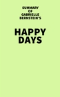 Image for Summary of Gabrielle Bernstein&#39;s Happy Days