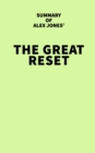 Image for Summary of Alex Jones&#39; The Great Reset