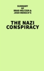 Image for Summary of Brad Meltzer and Josh Mensch&#39;s The Nazi Conspiracy