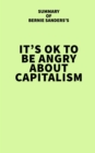 Image for Summary of Bernie Sanders&#39;s It&#39;s OK to Be Angry About Capitalism