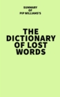 Image for Summary of Pip Williams&#39;s The Dictionary of Lost Words