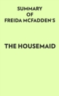 Image for Summary of Freida McFadden&#39;s The Housemaid