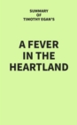 Image for Summary of Timothy Egan&#39;s A Fever in the Heartland