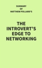 Image for Summary of Matthew Pollard&#39;s The Introvert&#39;s Edge to Networking