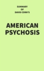 Image for Summary of David Corn&#39;s American Psychosis
