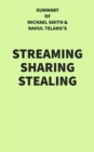 Image for Summary of Michael Smith and Rahul Telang&#39;s Streaming Sharing Stealing