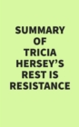 Image for Summary of Tricia Hersey&#39;s Rest Is Resistance