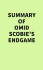 Image for Summary of Omid Scobie&#39;s Endgame