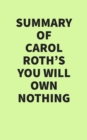 Image for Summary of Carol Roth&#39;s You Will Own Nothing
