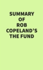 Image for Summary of Rob Copeland&#39;s The Fund
