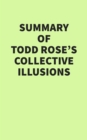 Image for Summary of Todd Rose&#39;s Collective Illusions