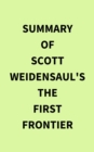 Image for Summary of Scott Weidensaul&#39;s The First Frontier