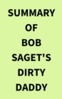 Image for Summary of Bob Saget&#39;s Dirty Daddy