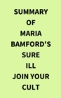 Image for Summary of Maria Bamford&#39;s Sure Ill Join Your Cult