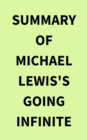 Image for Summary of Michael Lewis&#39;s Going Infinite