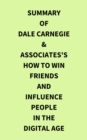 Image for Summary of Dale Carnegie &amp; Associates&#39;s How to Win Friends and Influence People in the Digital Age