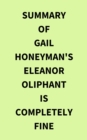 Image for Summary of Gail Honeyman&#39;s Eleanor Oliphant Is Completely Fine