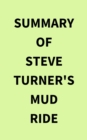 Image for Summary of Steve Turner&#39;s Mud Ride