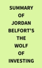 Image for Summary of Jordan Belfort&#39;s The Wolf of Investing