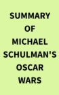 Image for Summary of Michael Schulman&#39;s Oscar Wars