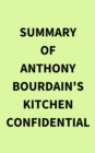 Image for Summary of Anthony Bourdain&#39;s Kitchen Confidential
