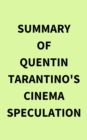 Image for Summary of Quentin Tarantino&#39;s Cinema Speculation