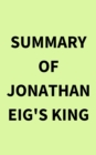 Image for Summary of Jonathan Eig&#39;s King