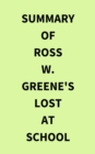 Image for Summary of Ross W. Greene&#39;s Lost at School