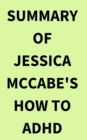 Image for Summary of Jessica McCabe&#39;s How to ADHD