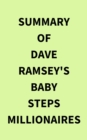 Image for Summary of Dave Ramsey&#39;s Baby Steps Millionaires