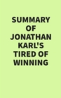 Image for Summary of Jonathan Karl&#39;s Tired of Winning