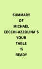 Image for Summary of Michael Cecchi-Azzolina&#39;s Your Table Is Ready