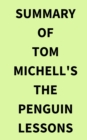 Image for Summary of Tom Michell&#39;s The Penguin Lessons