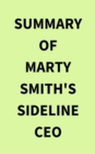 Image for Summary of Marty Smith&#39;s Sideline CEO