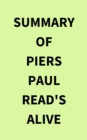 Image for Summary of Piers Paul Read&#39;s Alive