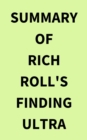 Image for Summary of Rich Roll&#39;s Finding Ultra