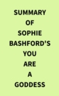 Image for Summary of Sophie Bashford&#39;s You Are a Goddess