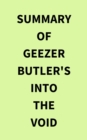 Image for Summary of Geezer Butler&#39;s Into the Void