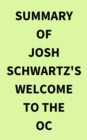 Image for Summary of Josh Schwartz&#39;s Welcome to the OC