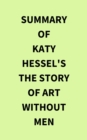 Image for Summary of Katy Hessel&#39;s The Story of Art Without Men