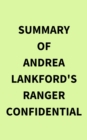 Image for Summary of Andrea Lankford&#39;s Ranger Confidential