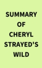 Image for Summary of Cheryl Strayed&#39;s Wild
