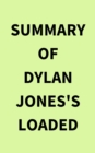 Image for Summary of Dylan Jones&#39;s Loaded