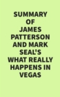 Image for Summary of James Patterson&#39;s What Really Happens in Vegas